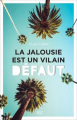 Couverture La jalousie est un vilain défaut Editions Faubourg Marigny 2021