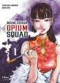 Couverture Manchuria Opium Squad, tome 01 Editions Vega / Dupuis (Seinen) 2022
