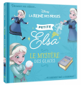 Couverture Elsa : Le mystère des glaces Editions Disney / Hachette 2020