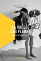 Couverture La vallée des fleurs Editions La Peuplade 2022
