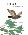 Couverture Tico et les ailes d'or Editions L'École des loisirs 2012