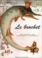 Couverture Le brochet Editions Le Sorbier 1990