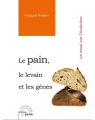 Couverture Le pain, le levain et les gènes Editions Parole 2020