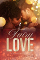 Couverture Nouvelles Chances, tome 4 : Fairy Love Editions Autoédité 2021