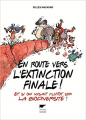 Couverture En route vers l\'extinction finale Editions Delachaux et Niestlé 2018