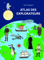 Couverture Atlas des explorateurs Editions L'École des loisirs 2020