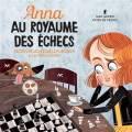 Couverture Anna au royaume des échecs Editions Kimane 2021