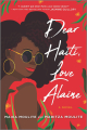 Couverture Dear Haiti, Love Alaine Editions Inkyard Press 2020