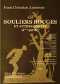 Couverture Les Souliers rouges et autres Contes, tome 1 : Première partie Editions Bibliothèque numérique romande 2014