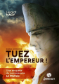 Couverture Les enquêtes du commissaire Le Mullois, tome 2 : Tuez l'empereur ! Editions Lemme edit 2021