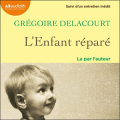 Couverture L'enfant réparé Editions Audiolib 2022