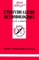 Couverture Que sais-je ? : L'individualisme méthodologique Editions Presses universitaires de France (PUF) (Que sais-je ?) 1994
