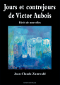 Couverture Jours et contrejours de Victor Aubois Editions Mon Village 2021