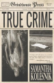 Couverture True Crime Editions Grindhouse Press 2020