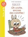 Couverture Les filous du CP, tome 01 : Oh crotte, encore des carottes ! Editions Bayard (Jeunesse - Tu lis, je lis) 2015