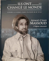 Couverture Ils ont changé le monde, tome 51 : Ahmad Chah Massoud Editions Hachette 2020