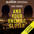 Couverture And your ennemies closer Editions Audible studios 2022