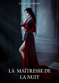 Couverture La Maîtresse de la Nuit, tome 1 Editions Autoédité 2022