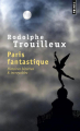 Couverture Paris fantastique Editions Points 2017