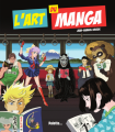 Couverture L'art du manga  Editions Palette... 2021