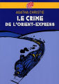 Couverture Le crime de l'orient-express, Drame en trois actes Editions Le Livre de Poche (Jeunesse - Policier) 2006