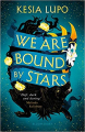 Couverture We Are Bound by Stars Editions Bloomsbury 2020