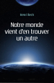 Couverture Notre monde vient d'en trouver un autre Editions Autoédité 2021