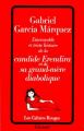 Couverture L'incroyable et triste histoire de la candide Erendira et de sa grand-mère diabolique Editions Grasset (Les Cahiers Rouges) 1999