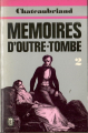 Couverture Les Mémoires d'Outre-Tombe (3 tomes), tome 2 Editions Le Livre de Poche 1973