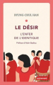 Couverture Le désir : Ou l'enfer de l'identique Editions Autrement (Les grands mots) 2014