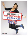 Couverture Les minutes non-éducatives d'Élodie Poux Editions Hugo & Cie (Image) 2021