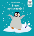 Couverture Bravo, petit coquin ! Editions Gallimard  (Jeunesse - Mes tout premiers livres) 2022