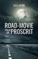 Couverture Road-movie pour un proscrit Editions Autoédité 2021