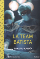 Couverture La Team Batista Editions Atelier Akatombo 2021