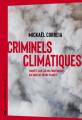 Couverture Criminels climatiques Editions La Découverte (Cahiers libres) 2022