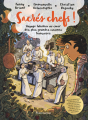 Couverture Sacrés chefs ! Editions Flammarion 2021