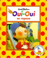 Couverture Oui-Oui se repose Editions Hachette (Jeunesse) 2000