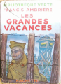 Couverture Les grandes vacances Editions Hachette (Bibliothèque Verte) 1950