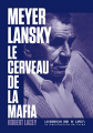 Couverture Meyer Lansy : Le cerveau de la mafia Editions La manufacture de livres 2018