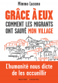 Couverture Grâce à eux : Comment les migrants ont sauvé mon village Editions Buchet / Chastel (Essais et documents) 2021