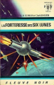 Couverture Perry Rhodan, tome 006 : La forteresse des Six-Lunes Editions Fleuve (Noir - Anticipation) 1967