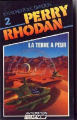 Couverture Perry Rhodan, tome 002 : La terre a peur Editions Fleuve (Noir - Perry Rhodan) 1989