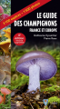 Couverture Le guide des champignons : France et Europe Editions Belin (Références) 2017