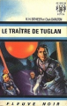 Couverture Perry Rhodan, tome 009 : Le traître de Tuglan Editions Fleuve (Noir - Anticipation) 1967