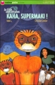 Couverture La fille des étoiles, tome 4 : Kaha, Supermaki ! Editions Nathan (Poche - Science-fiction) 2006
