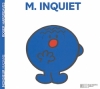 Couverture Monsieur Inquiet Editions Hachette (Jeunesse) 2004