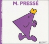 Couverture Monsieur Pressé Editions Hachette (Jeunesse) 2004