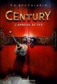 Couverture Century, tome 1 : L'Anneau de Feu Editions Bayard (Jeunesse) 2010