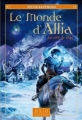 Couverture Le Monde d'Allia, tome 1 :  La cité de Gâa Editions Oskar (Oslo Fantasy) 2011