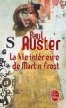Couverture La Vie intérieure de Martin Frost Editions Le Livre de Poche 2010